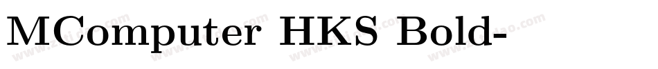 MComputer HKS Bold字体转换